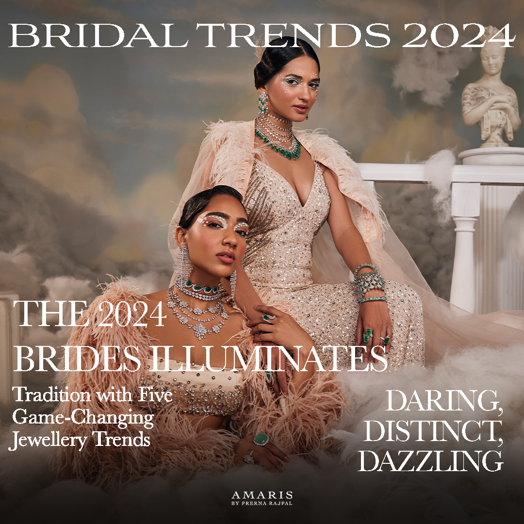 THE 2024 BRIDE Illuminates Tradition with Five Game- Changing Jewellery Trends